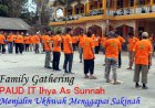 Family Gathering PAUD-IT Ihya As Sunnah Tasikmalaya