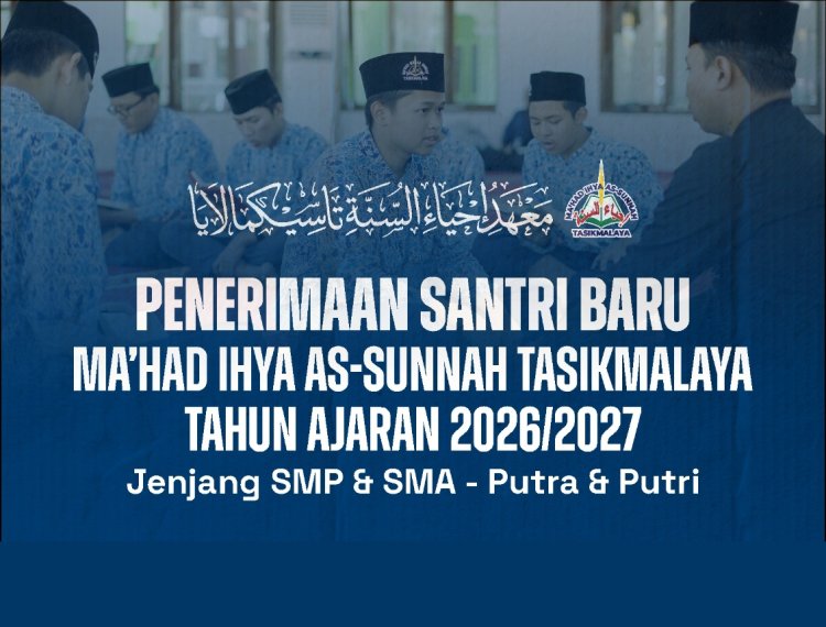 Penerimaan Santri Baru Tahun Ajaran 2026/2027 Telah Dibuka