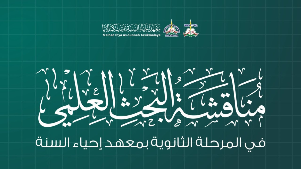 Munaqosyah Bahsul Ilmi - Santi Kelas 12 SMAIT-TQ Ihya As Sunnah Tasikmalaya