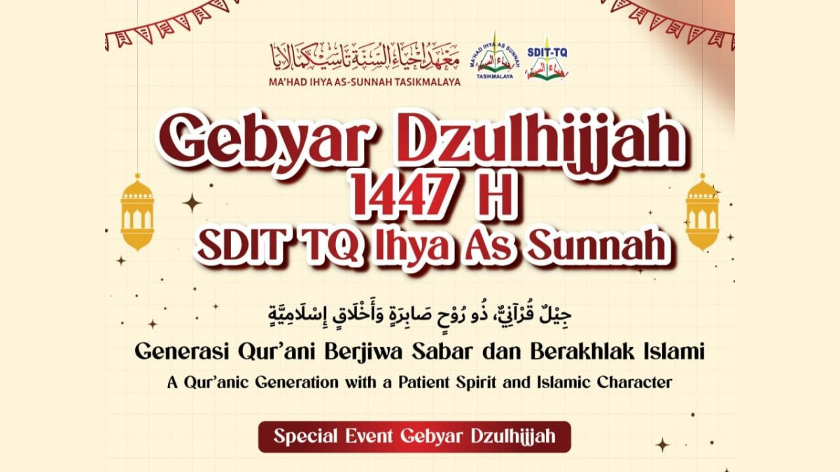 Gebyar Dzulhijjah 1447 H - SDIT-TQ Ihya As Sunnah