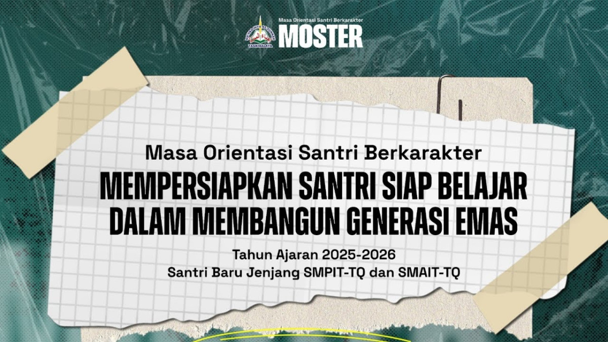 Masa Orientasi Santri Berkarakter - SMP dan SMA - Tahun Ajaran 2025/2026