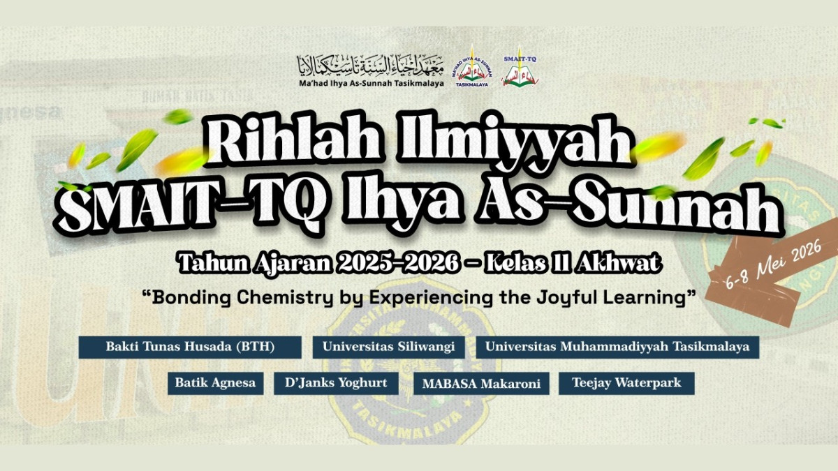  Rihlah Ilmiyyah SMAIT-TQ Ihya As Sunnah - Kelas 11 Akhwat